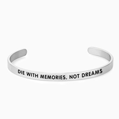 DIE WITH MEMORIES, NOT DREAMS - OTANTO